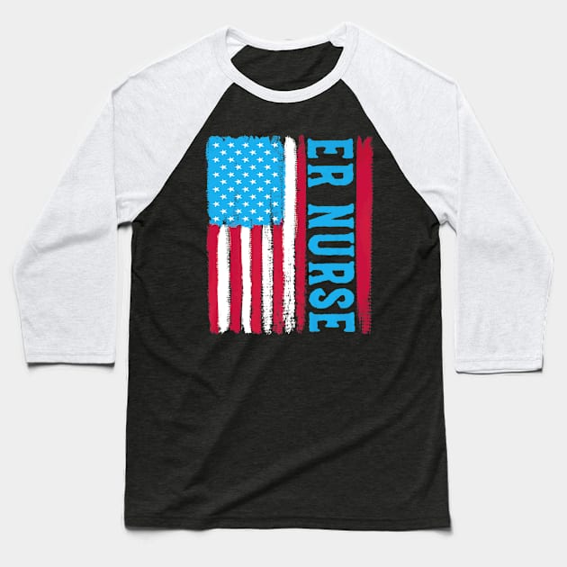 American Flag Er Nurse Baseball T-Shirt by Stick Figure103